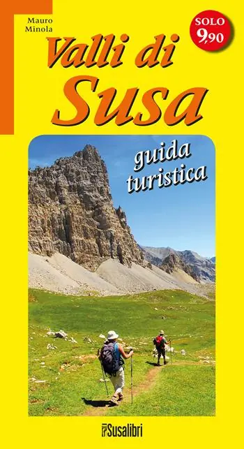 Prezzo Basso Valli di Susa. Guida turistica