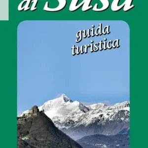 Compra Online Bassa Valle di Susa. Guida turistica
