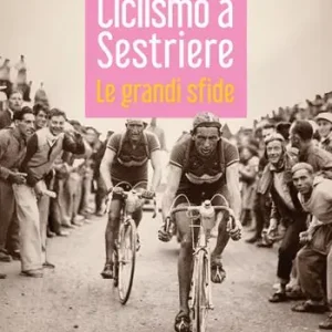 Nuova Collezione Ciclismo a Sestriere. Le grandi sfide