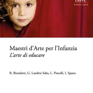 A Buon Prezzo Maestri d‘arte per l‘infanzia. L‘arte di educare