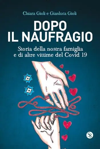 Ultima Occasione Dopo il naufragio. Storia della nostra famiglia e di altre vittime del Covid19