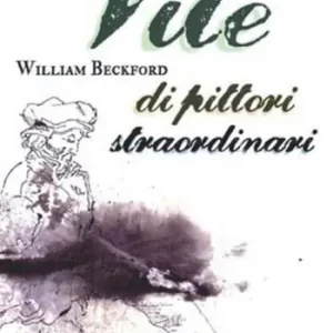 Ultimissimo Modello Vite di pittori straordinari