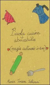 Prezzo Basso Piccola cucina abitabile. Magie culinarie in 6 mq
