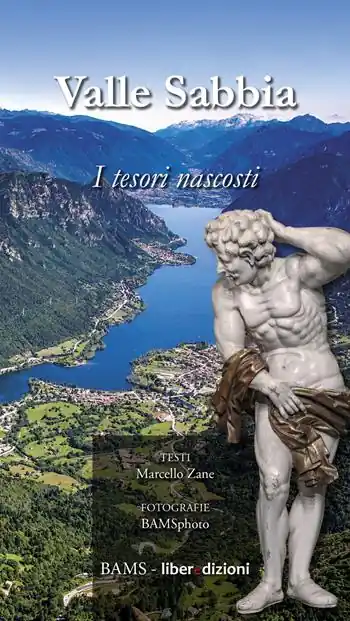 Promozione Valle Sabbia. I tesori nascosti. Ediz. illustrata