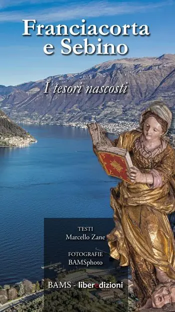 Prezzo Basso Franciacorta e Sebino. I tesori nascosti