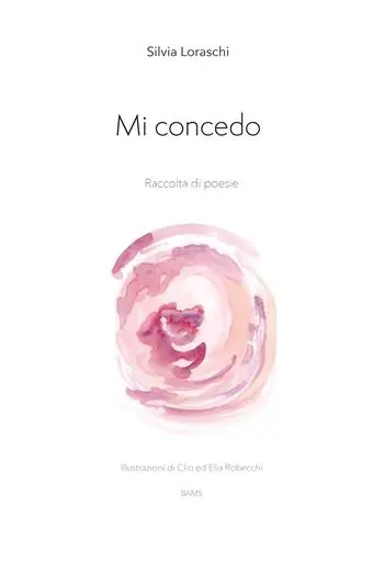 Acquista Ora Mi concedo. Raccolta di poesie. Nuova ediz.