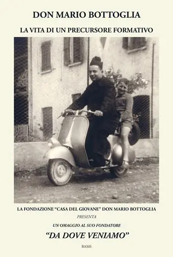 A Buon Prezzo Don Mario Bottoglia. La vita di un precursore formativo