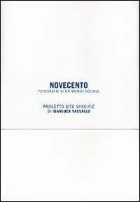 Novecento. Fotografie di un mondo sociale Occasione Imperdibile