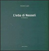 L‘ erba di Neoneli Di Tendenza