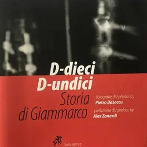 D-dieci D-undici. Storia di Giammarco. Ediz. italiana e inglese Compra Online