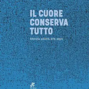 Offerta Limitata Il cuore conserva tutto. Ediz. illustrata