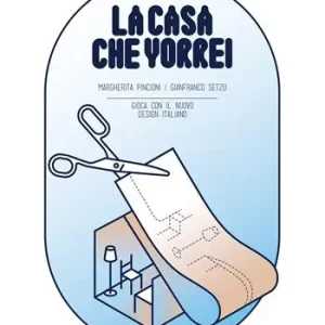 Must-Have La casa che vorrei. Gioca con il nuovo designi italiano