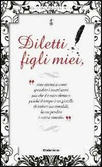 Diletti figli miei Prezzo Ridotto