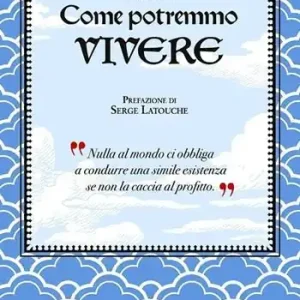 Come potremmo vivere Pagamento Sicuro