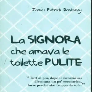 La signora che amava le toilette pulite Non Perdere