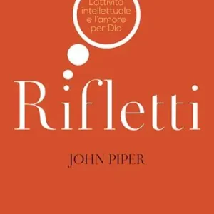 Offerta Rifletti. L‘attività intelettuale e l‘amore per Dio