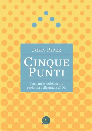 Miglior Prezzo Cinque punti. Verso un‘esperienza più profonda della grazia di Dio