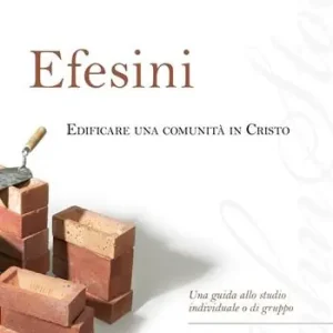 Efesini. Edificare una comunità in Cristo Offerta Speciale