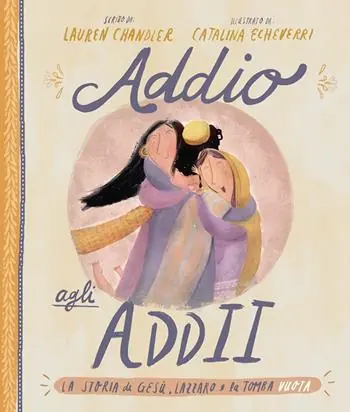 Addio agli addii. La vera storia su Gesù, Lazzaro e una tomba vuota Spedizione Espresso