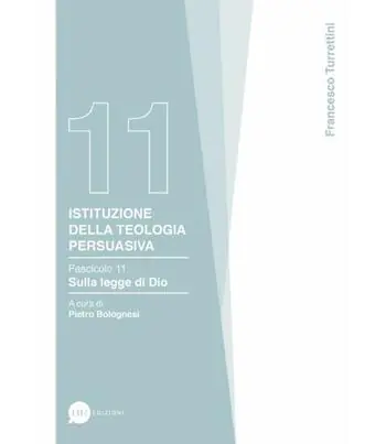Esclusivo Istituzione della teologia persuasiva. Vol. 11 Sulla legge di Dio.