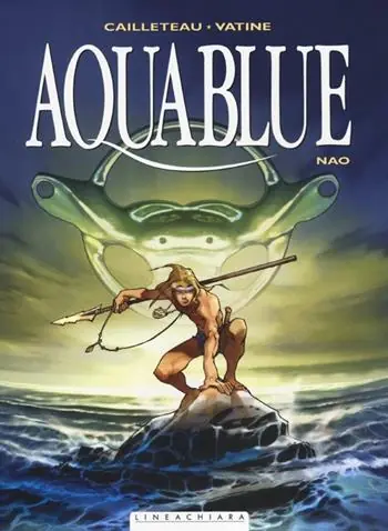 Nao. Aquablue. Vol. 1 Spedizione Espresso