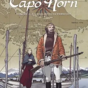 La baia rivolta verso est. Capo Horn. Vol. 1 Direttamente Dal Produttore