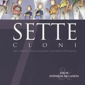 Sette cloni Prezzo Conveniente