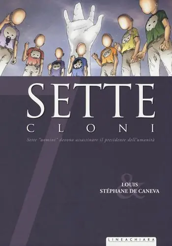 Sette cloni Prezzo Conveniente