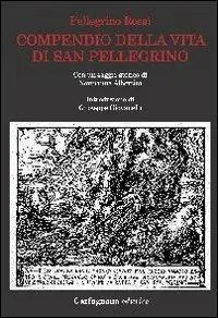 Compendio della vita di San Pellegrino Offerta Del Giorno