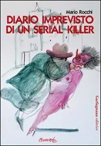 Diario imprevisto di un serial killer Economico