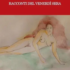 La terza via. Racconti del venerdì sera Ultima Occasione