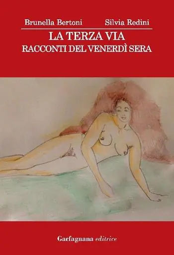 La terza via. Racconti del venerdì sera Ultima Occasione