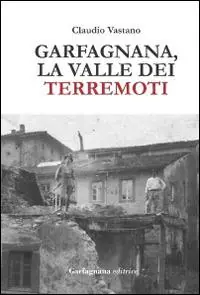 Garfagnana. La valle dei terremoti Reso Gratuito