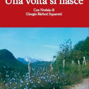 Una volta si nasce Direttamente Dal Produttore