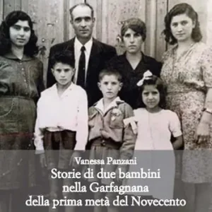 Acquista Ora Storie di due bambini nella Garfagnana della prima metà del Novecento