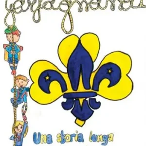 Acquista Ora Garfagnana 1. Una storia lunga 35 anni. Storia del Gruppo Scout Agesci Garfagnana 1