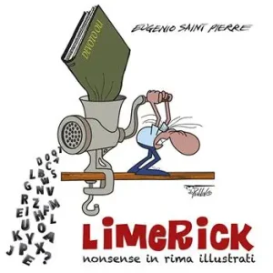 Limerick. Nonsense in rima illustrati Affare