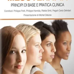 Mesoterapia. Principi di base e pratica clinica Spedizione Espresso