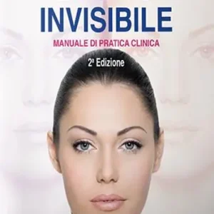 Prezzo Scontato Lifting invisibile. Manuale di pratica clinica