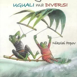 Kro & Kra uguali ma diversi Reso Gratuito