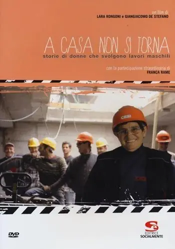 Promo Stagionale A casa non si torna. Storie di donne che svolgono lavori maschili. Con DVD