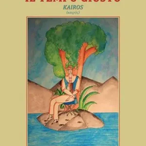 Il tempo giusto. Kairos Più Venduto