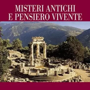 Misteri antichi e pensiero vivente Acquista Ora