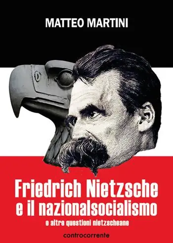 Non Perdere Friedrich Nietzsche e il nazionalsocialismo e altre questioni nietzscheane