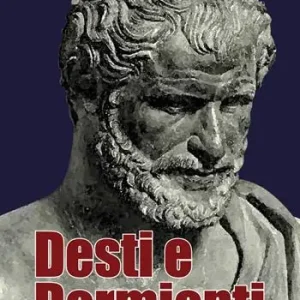 Super Prezzo Desti e dormienti. L‘attualità del pensiero di Eraclito