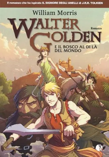 Walter Golden e il bosco al di là del mondo Solo Oggi