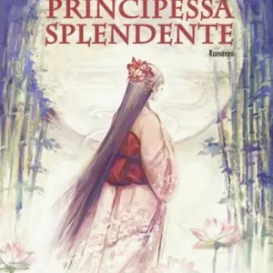 Occasione La storia della Principessa Splendente