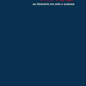 Minoli. Un itinerario tra arte e scienza Miglior Prezzo