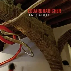 Eduard Habicher. Dentro & fuori Offerta