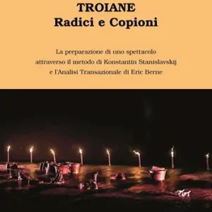 Troiane. Radici e copioni Spedizione Espresso